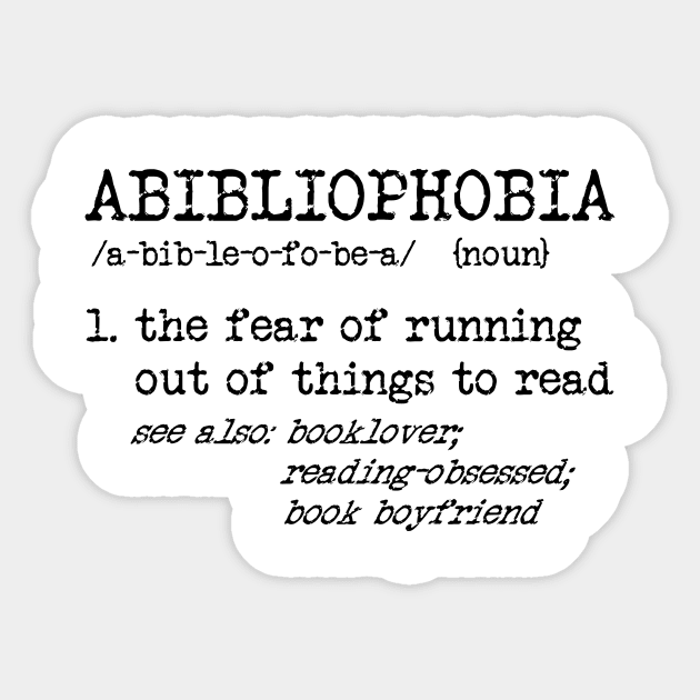 Abibliophobia Definition Sticker by pembertea